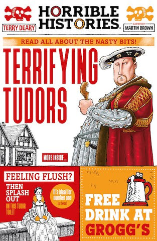 'Horrible Histories: Terrifying Tudors' by Terry Deary