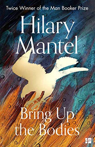 'Bring up the Bodies' by Hilary Mantel