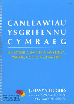 'Canllawiau Ysgrifennu Cymraeg' (A language and spelling guide) by J. Elwyn Hughes