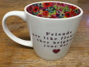 'Friends are like flowers ....' - Mug