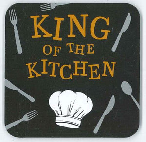 Cork-backed coaster 'King of the Kitchen'