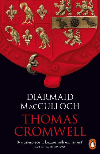 'Thomas Cromwell' by Diarmaid MacCulloch